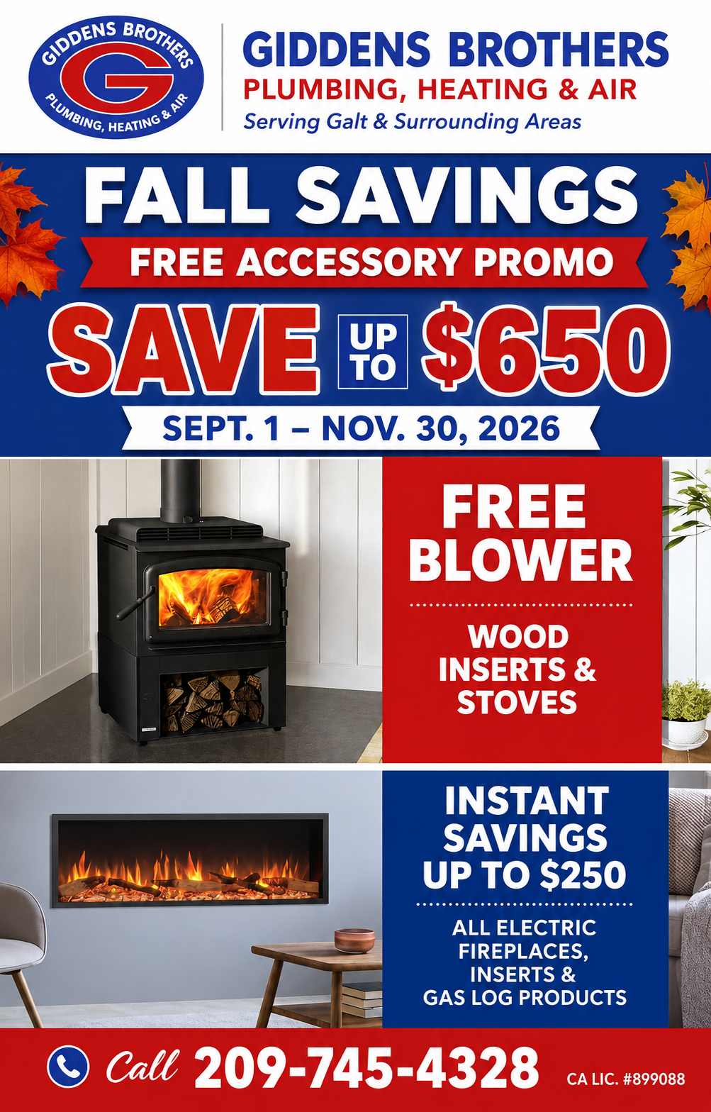 Giddens Brothers fall fireplace promotion: free blower with qualifying wood inserts and stoves, plus instant savings up to $250 on electric fireplaces, inserts and gas log products, September 1 through November 30, 2026.